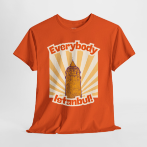 Everybody Istanbul 70s Style Galata Tower Unisex T-Shirt